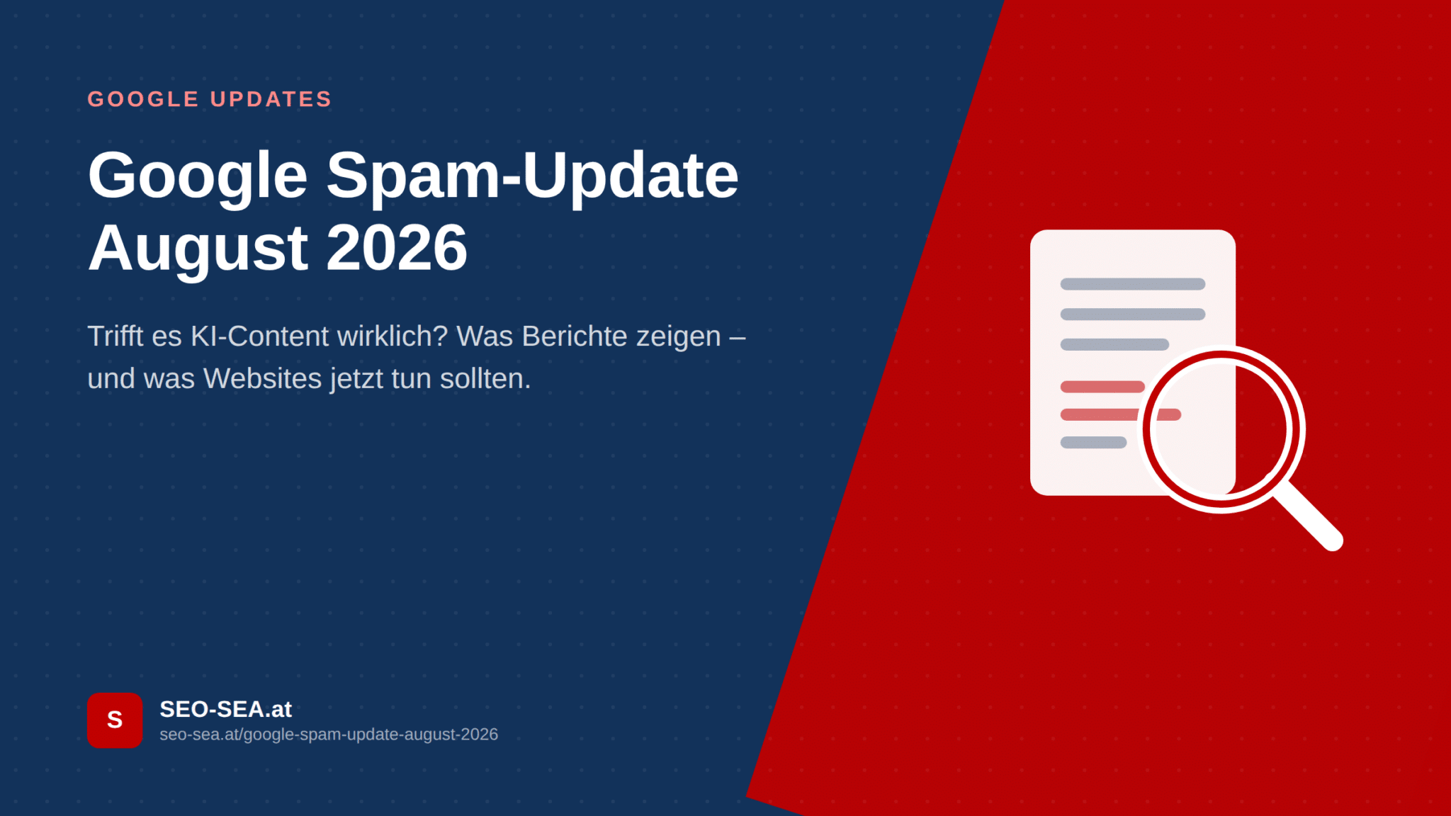 Google Spam-Update August 2026: Trifft es KI-Content wirklich?